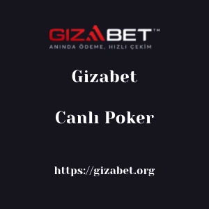 Gizabet Canlı Poker