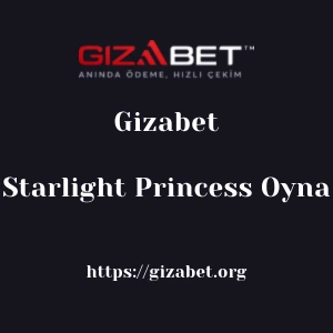 Gizabet Starlight Princess Oyna